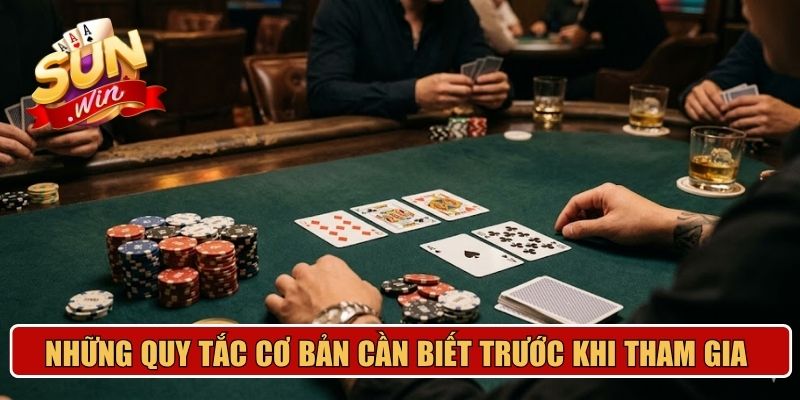 Những quy tắc cơ bản cần biết trước khi tham gia